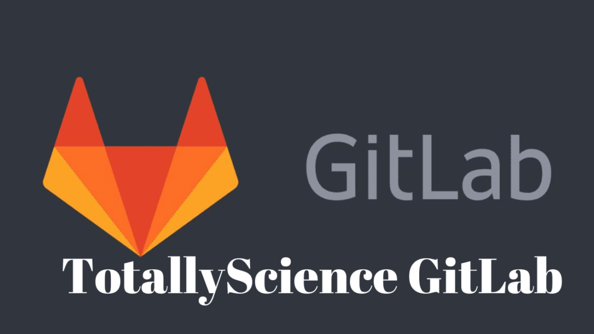 Totally Science GitLab: Breaking Barriers for Unblocked Scientific Collaboration